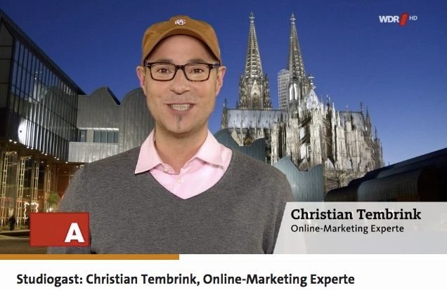 WDR-Sendung mit Christian Tembrink als Studiogast zum Thema Online-Marketing